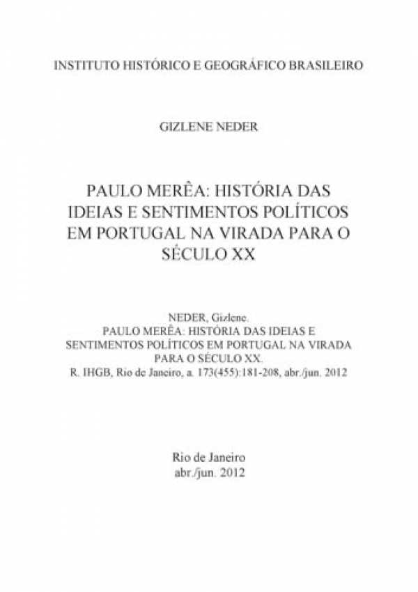 PAULO MERÊA: HISTÓRIA DAS IDEIAS E SENTIMENTOS POLÍTICOS EM PORTUGAL NA VIRADA PARA O SÉCULO XX