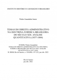 TEMAS DO DIREITO ADMINISTRATIVO NA DOUTRINA JURÍDICA BRASILEIRA DO SÉCULO XIX: ANÁLISE QUANTITATIVA (1857-1884)