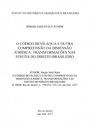 O CÓDIGO BEVILÁQUA E OUTRA COMPREENSÃO DA DIMENSÃO JURÍDICA: TRANSFORMAÇÕES NAS FONTES DO DIREITO BRASILEIRO