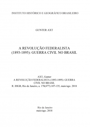 A REVOLUÇÃO FEDERALISTA (1893-1895): GUERRA CIVIL NO BRASIL
