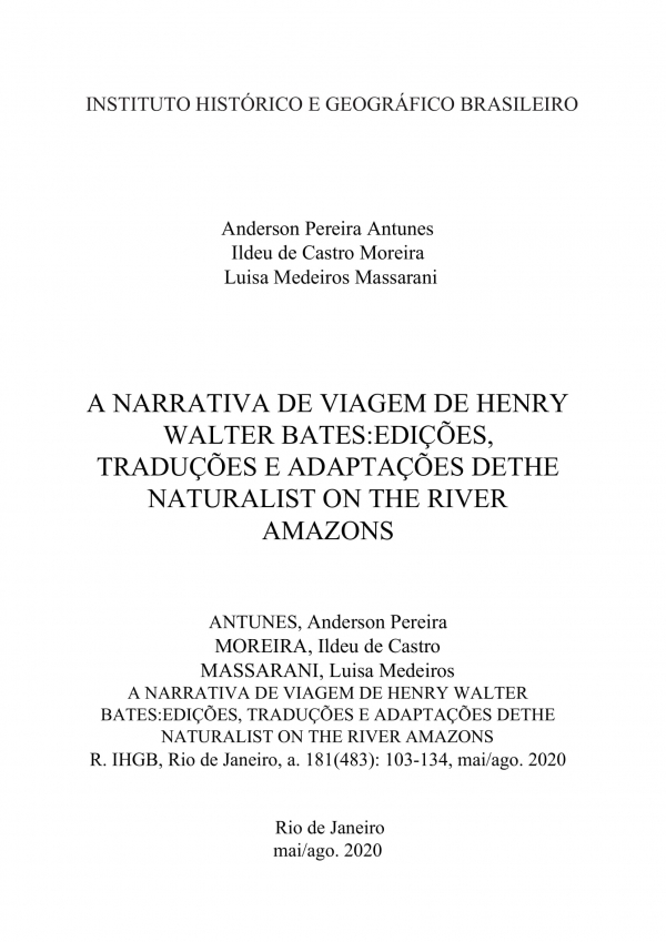 A NARRATIVA DE VIAGEM DE HENRY WALTER BATES:EDIÇÕES, TRADUÇÕES E ADAPTAÇÕES DETHE NATURALIST ON THE RIVER AMAZONS
