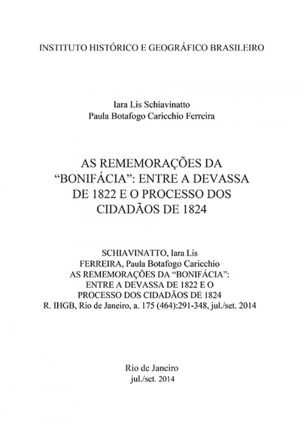 AS REMEMORAÇÕES DA “BONIFÁCIA”: ENTRE A DEVASSA DE 1822 E O PROCESSO DOS CIDADÃOS DE 1824