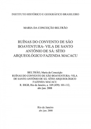 RUÍNAS DO CONVENTO DE SÃO BOAVENTURA- VILA DE SANTO ANTÔNIO DE SÁ: SÍTIO ARQUEOLÓGICO FAZENDA MACACU