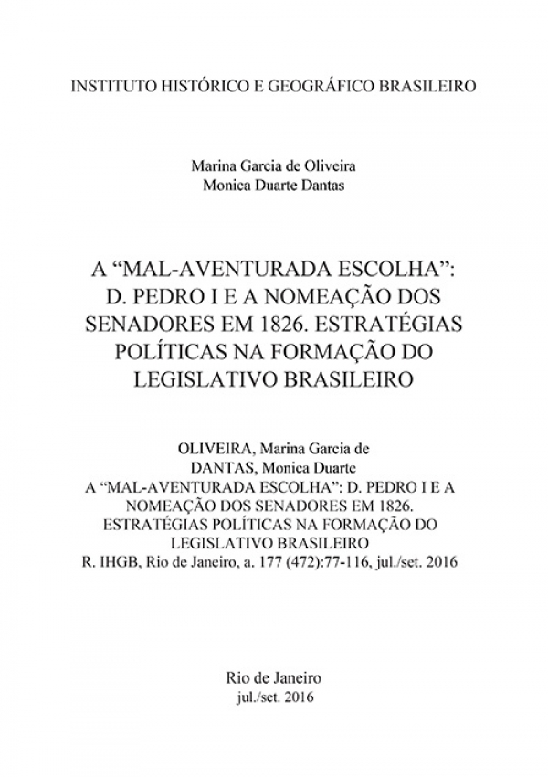 A “MAL-AVENTURADA ESCOLHA”: D. PEDRO I E A NOMEAÇÃO DOS SENADORES EM 1826. ESTRATÉGIAS POLÍTICAS NA FORMAÇÃO DO LEGISLATIVO BRASILEIRO