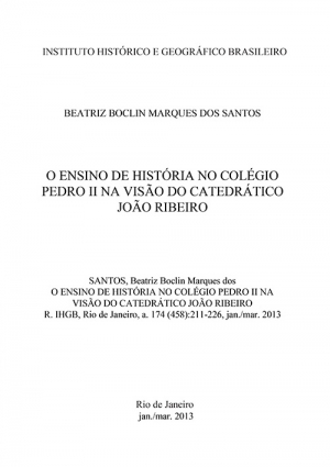 O ENSINO DE HISTÓRIA NO COLÉGIO PEDRO II NA VISÃO DO CATEDRÁTICO JOÃO RIBEIRO