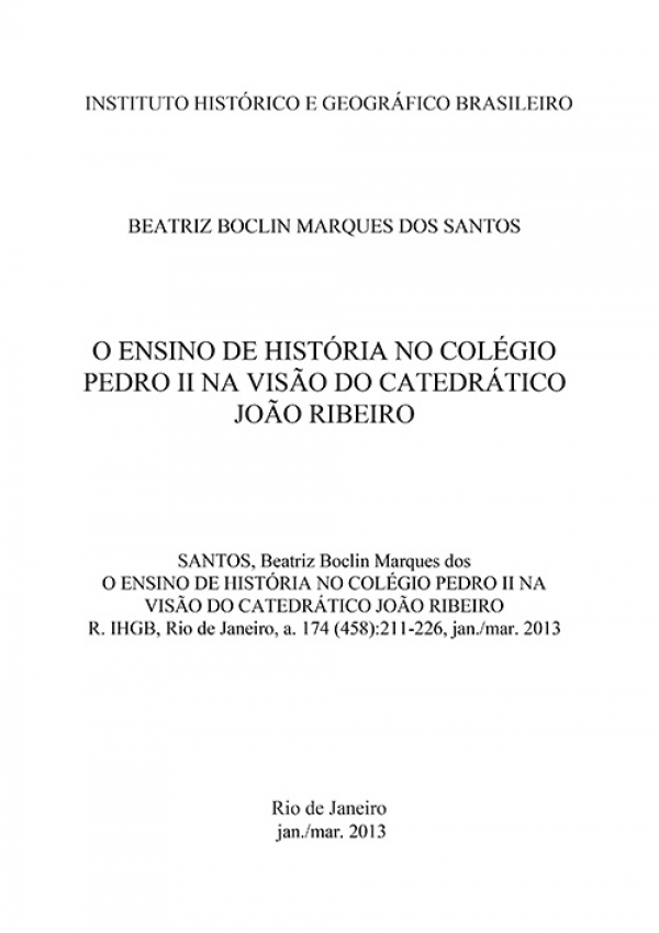 O ENSINO DE HISTÓRIA NO COLÉGIO PEDRO II NA VISÃO DO CATEDRÁTICO JOÃO RIBEIRO