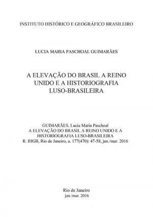 A ELEVAÇÃO DO BRASIL A REINO UNIDO E A HISTORIOGRAFIA LUSO-BRASILEIRA