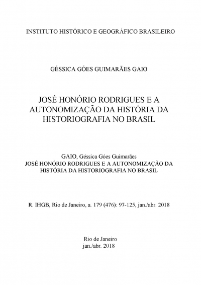 JOSÉ HONÓRIO RODRIGUES E A AUTONOMIZAÇÃO DA HISTÓRIA DA HISTORIOGRAFIA NO BRASIL