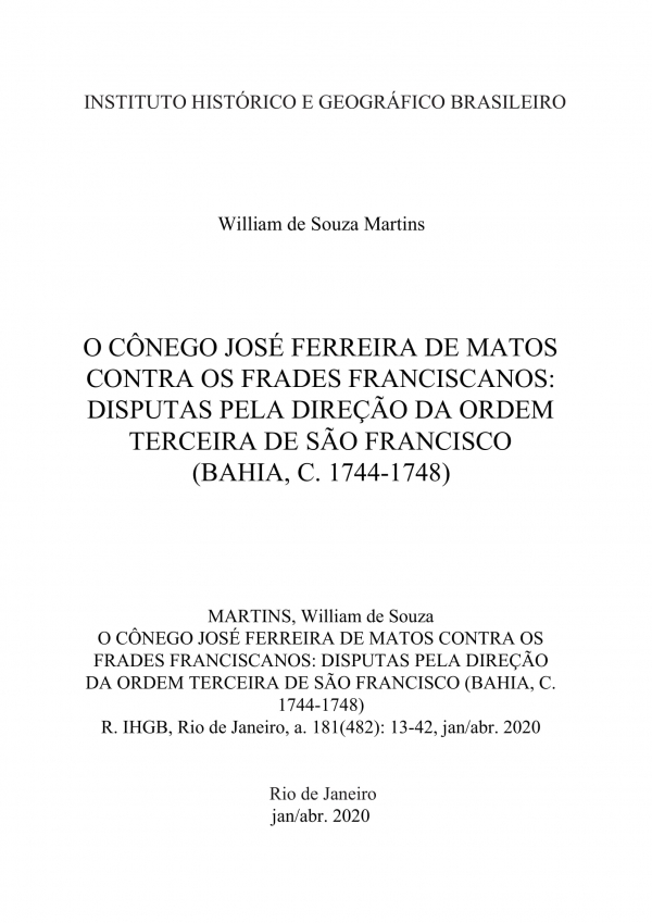 O CÔNEGO JOSÉ FERREIRA DE MATOS CONTRA OS FRADES FRANCISCANOS: DISPUTAS PELA DIREÇÃO DA ORDEM TERCEIRA DE SÃO FRANCISCO (BAHIA, C. 1744-1748)