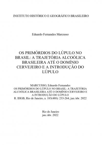OS PRIMÓRDIOS DO LÚPULO NO BRASIL: A TRAJETÓRIA ALCOÓLICA BRASILEIRA ATÉ O DOMÍNIO CERVEJEIRO E A INTRODUÇÃO DO LÚPULO