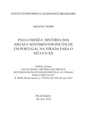 PAULO MERÊA: HISTÓRIA DAS IDEIAS E SENTIMENTOS POLÍTICOS EM PORTUGAL NA VIRADA PARA O SÉCULO XX