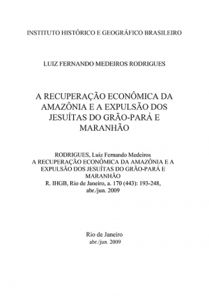 A RECUPERAÇÃO ECONÔMICA DA AMAZÔNIA E A EXPULSÃO DOS JESUÍTAS DO GRÃO-PARÁ E MARANHÃO