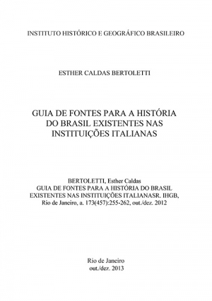 GUIA DE FONTES PARA A HISTÓRIA DO BRASIL EXISTENTES NAS INSTITUIÇÕES ITALIANAS