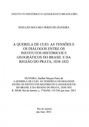 A QUERELA DE CLIO: AS TENSÕES E OS DIÁLOGOS ENTRE OS INSTITUTOS HISTÓRICOS E GEOGRÁFICOS DO BRASIL E DA REGIÃO DO PRATA, 1838-1852