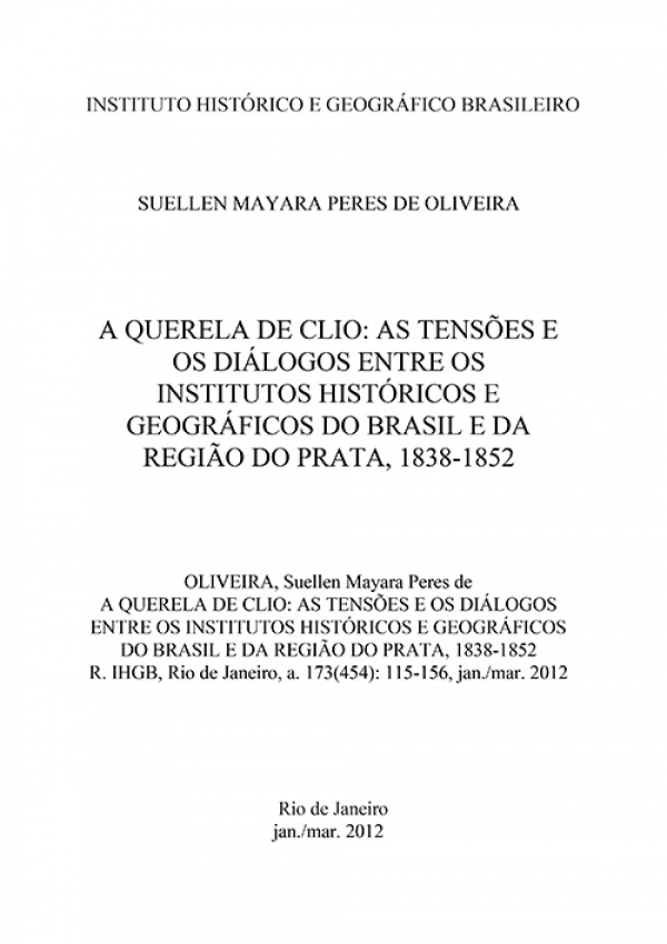 A QUERELA DE CLIO: AS TENSÕES E OS DIÁLOGOS ENTRE OS INSTITUTOS HISTÓRICOS E GEOGRÁFICOS DO BRASIL E DA REGIÃO DO PRATA, 1838-1852