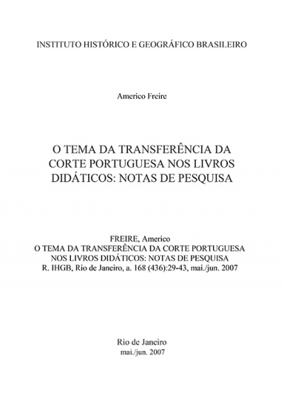 O TEMA DA TRANSFERÊNCIA DA CORTE PORTUGUESA NOS LIVROS DIDÁTICOS: NOTAS DE PESQUISA