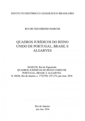 QUADROS JURÍDICOS DO REINO UNIDO DE PORTUGAL, BRASIL E ALGARVES