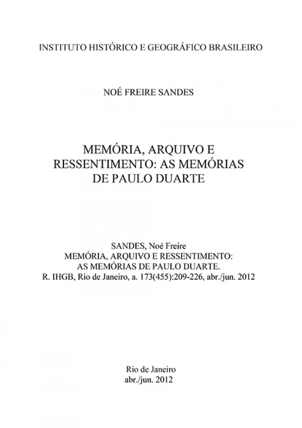 MEMÓRIA, ARQUIVO E RESSENTIMENTO: AS MEMÓRIAS DE PAULO DUARTE
