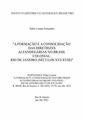 A FORMAÇÃO E A CONSOLIDAÇÃO DAS DIRETRIZES ALFANDEGÁRIAS NO BRASIL COLONIAL: RIO DE JANEIRO (SÉCULOS XVI-XVIII)