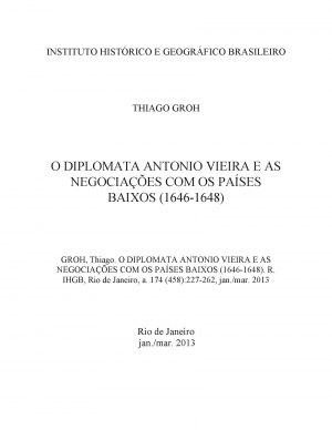O DIPLOMATA ANTONIO VIEIRA E AS NEGOCIAÇÕES  COM OS PAÍSES BAIXOS (1646-1648)