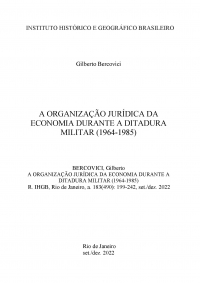A ORGANIZAÇÃO JURÍDICA DA ECONOMIA DURANTE A DITADURA MILITAR (1964-1985)