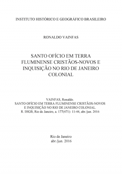 SANTO OFÍCIO EM TERRA FLUMINENSE - CRISTÃOS-NOVOS E INQUISIÇÃO NO RIO DE JANEIRO COLONIAL