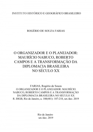 O ORGANIZADOR E O PLANEJADOR: MAURÍCIO NABUCO, ROBERTO CAMPOS E A TRANSFORMAÇÃO DA DIPLOMACIA BRASILEIRA NO SÉCULO XX