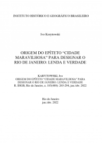 ORIGEM DO EPÍTETO “CIDADE MARAVILHOSA” PARA DESIGNAR O RIO DE JANEIRO: LENDA E VERDADE