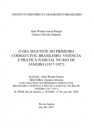 O DIA SEGUINTE DO PRIMEIRO CÓDIGO CIVIL BRASILEIRO: VIGÊNCIA E PRÁTICA JUDICIAL NO RIO DE JANEIRO (1917-1927)