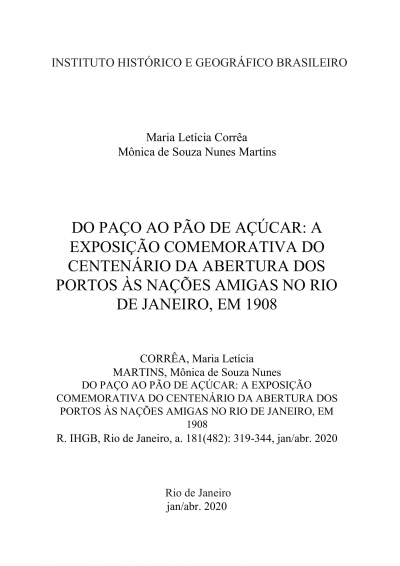 DO PAÇO AO PÃO DE AÇÚCAR: A EXPOSIÇÃO COMEMORATIVA DO CENTENÁRIO DA ABERTURA DOS PORTOS ÀS NAÇÕES AMIGAS NO RIO DE JANEIRO, EM 1908