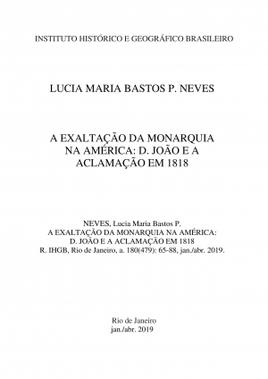 A EXALTAÇÃO DA MONARQUIA NA AMÉRICA: D. JOÃO E A ACLAMAÇÃO EM 1818