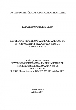 REVOLUÇÃO REPUBLICANA EM PERNAMBUCO DE 1817 BURGUESIA E MAÇONARIA VERSUS ARISTOCRACIA