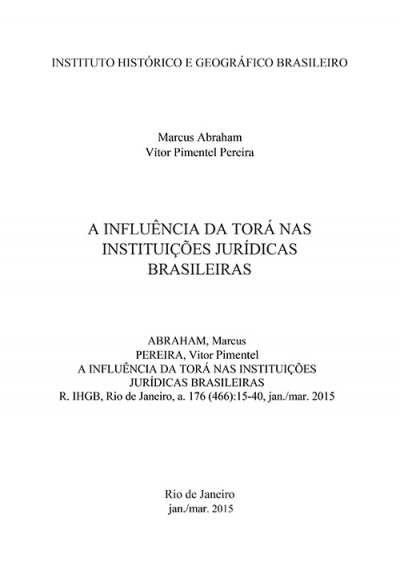 A INFLUÊNCIA DA TORÁ NAS INSTITUIÇÕES JURÍDICAS BRASILEIRAS