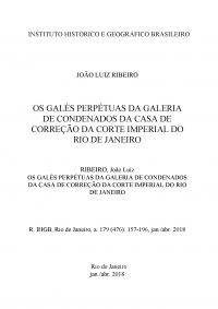 OS GALÉS PERPÉTUAS DA GALERIA DE CONDENADOS DA CASA DE CORREÇÃO DA CORTE IMPERIAL DO RIO DE JANEIRO