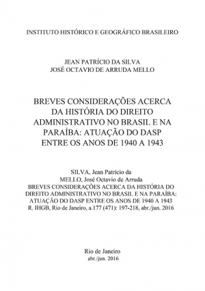 BREVES CONSIDERAÇÕES ACERCA DA HISTÓRIA DO DIREITO ADMINISTRATIVO NO BRASIL E NA PARAÍBA: ATUAÇÃO DO DASP ENTRE OS ANOS DE 1940 A 1943