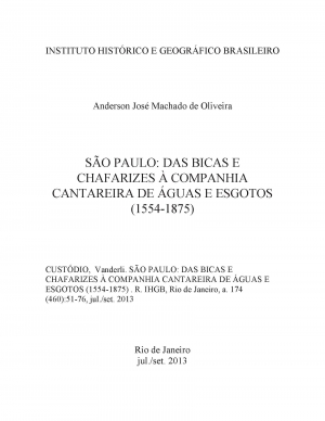 SÃO PAULO: DAS BICAS E CHAFARIZES À COMPANHIA CANTAREIRA DE ÁGUAS E ESGOTOS (1554-1875)