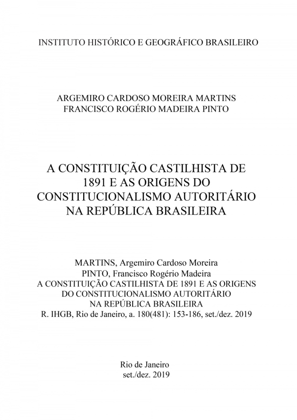 A CONSTITUIÇÃO CASTILHISTA DE 1891 E AS ORIGENS DO CONSTITUCIONALISMO AUTORITÁRIO NA REPÚBLICA BRASILEIRA