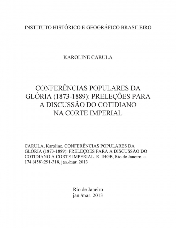 CONFERÊNCIAS POPULARES DA GLÓRIA (1873-1889): PRELEÇÕES PARA A DISCUSSÃO DO COTIDIANO NA CORTE IMPERIAL