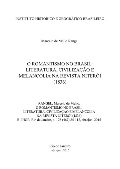 O ROMANTISMO NO BRASIL: LITERATURA, CIVILIZAÇÃO E MELANCOLIA NA REVISTA NITERÓI (1836)