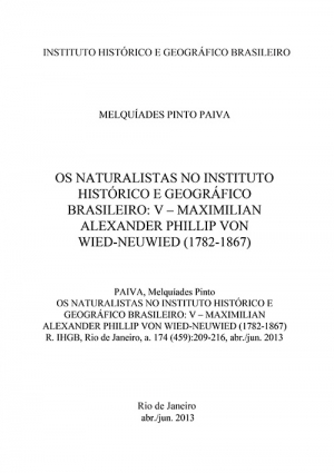 OS NATURALISTAS NO INSTITUTO HISTÓRICO E GEOGRÁFICO BRASILEIRO: V – MAXIMILIAN ALEXANDER PHILLIP VON WIED-NEUWIED (1782-1867)