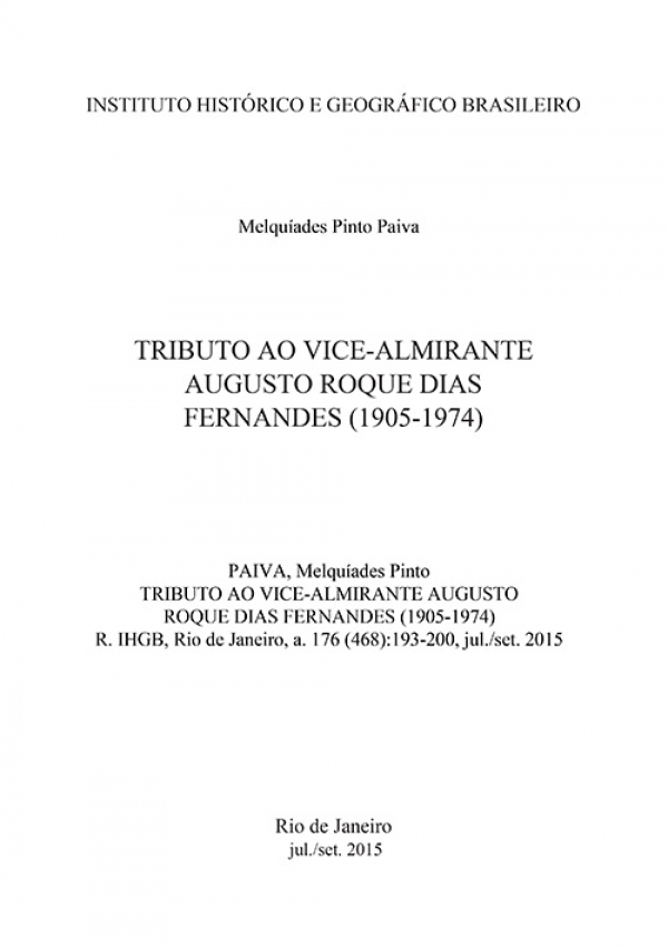 TRIBUTO AO VICE-ALMIRANTE AUGUSTO ROQUE DIAS FERNANDES (1905-1974)