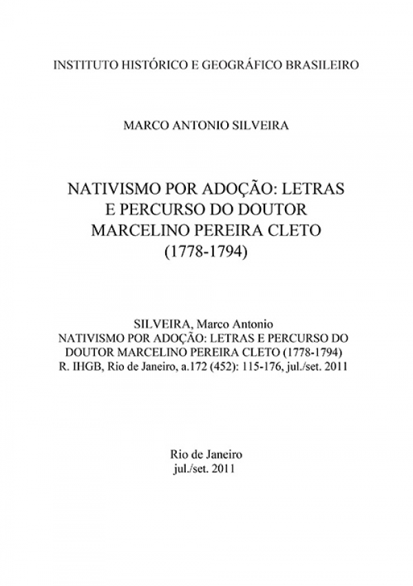 NATIVISMO POR ADOÇÃO: LETRAS E PERCURSO DO DOUTOR MARCELINO PEREIRA CLETO (1778-1794)